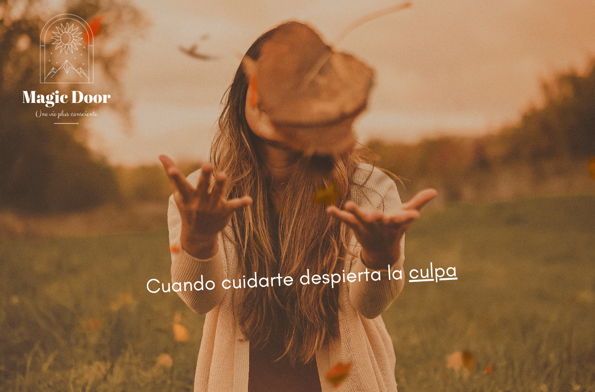 Cuando cuidarte despierta la culpa